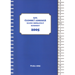 XIV. Členský adresář klubu sběratelů kuriozit 2005