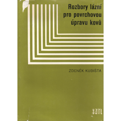 Rozbory lázní pro povrchovou úpravu kovů (KUBIŠTA, Z.)