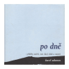 Po dně - Příběhy směrů, cest, škol, žáků a mistrů (ADAMUS, Karel)