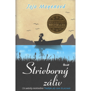 Strieborný záliv (MOYESOVÁ, Jojo)