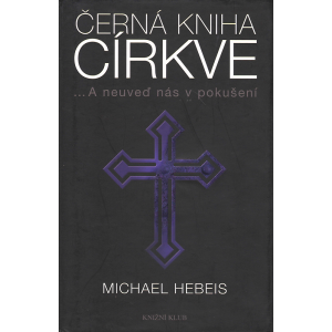 Černá kniha církve (HEBEIS, Michael)