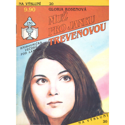 Na výsluní - Muž pro Janku Trevenovou (ROSENOVÁ, Gloria)
