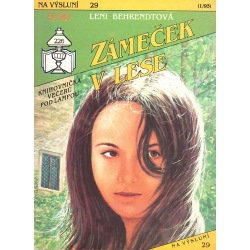 Na výsluní - Zámeček v lese (BEHRENDTOVÁ, Leni)