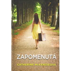 Zapomenutá (MCKENZIEOVÁ, Catherine)