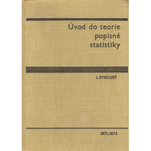 Úvod do teorie popisné statistiky (CYHELSKÝ, L.)