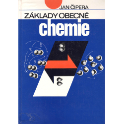Základy obecné chemie (ČIPERA, Jan)