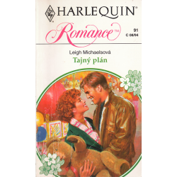 Harlequin - Romance - Tajný plán (MICHAELSOVÁ, Leigh)