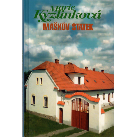 Maškův statek (KYZLINKOVÁ, Marie)