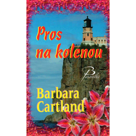 Pros na kolenou (CARTLAND, Barbara)