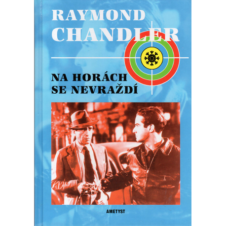 Na horách se nevraždí (CHANDLER, Raymond)