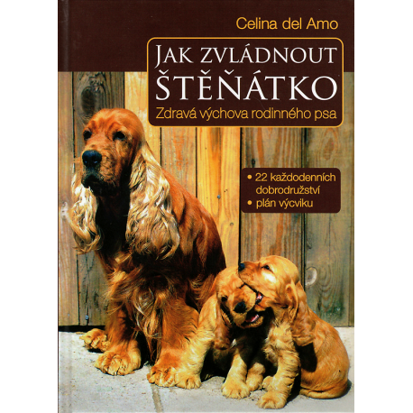 Jak zvládnout štěňátko (DEL AMO, Celina)