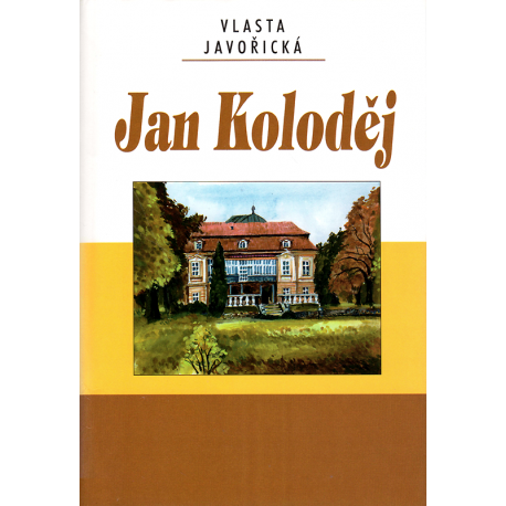 Jan Koloděj (JAVOŘICKÁ, Vlasta)