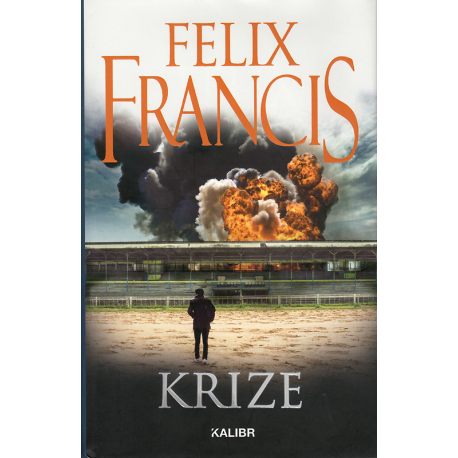 Krize (FRANCIS, Felix)