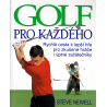 Golf pro každého (NEWELL, Steve)