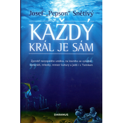Každý král je sám (SNĚTIVÝ, Josef "Pepson")