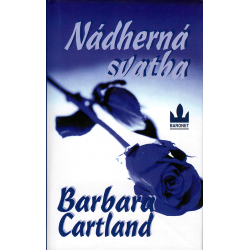 Nádherná svatba (CARTLAND, Barbara)