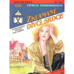 Matčino srdce - Zklamané dívčí srdce (VANDENBERGOVÁ, Patricia)