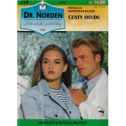 Dr. Norden č. 135 - Lékařské příběhy - Cesty osudu (VARDENBERGOVÁ, Patricia)