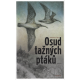 Osud tažných ptáků (HART, Maarten 't)