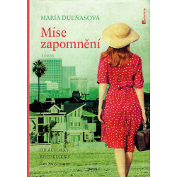 Mise zapomnění (DUEŇASOVÁ, María)