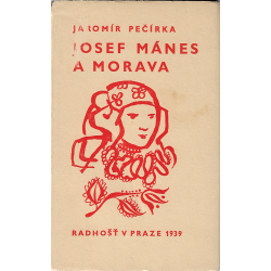 Josef Mánes a Morava (PEČÍRKA, Jaromír)