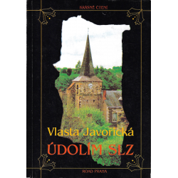 Údolím slz (JAVOŘICKÁ, Vlasta)
