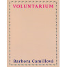 Voluntarium (CAMILLOVÁ, Barbora)