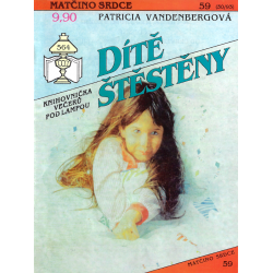 Matčino srdce č. 59 - Dítě štěstěny (VANDEBERGOVÁ, Patricia)