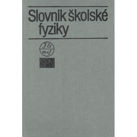 Slovník školské fyziky (kolektiv autorů)