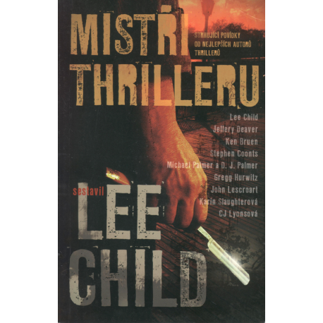 Mistři thrilleru (sestavil CHILD, Lee)