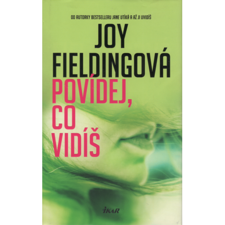 Povídej, co vidíš (FIELDINGOVÁ, Joy)
