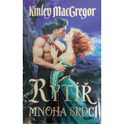 Rytíř mnoha srdcí (MACGREGOR, Kinley)