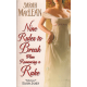 Nine Rules to Break When Romancing a Rake (MACLEAN, Sarah)