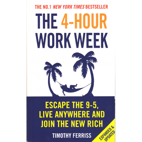 The 4-Hour Work Week (FERRISS, Timothy)