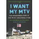 I Want my MTV (TANNENBAUM - MARKS)