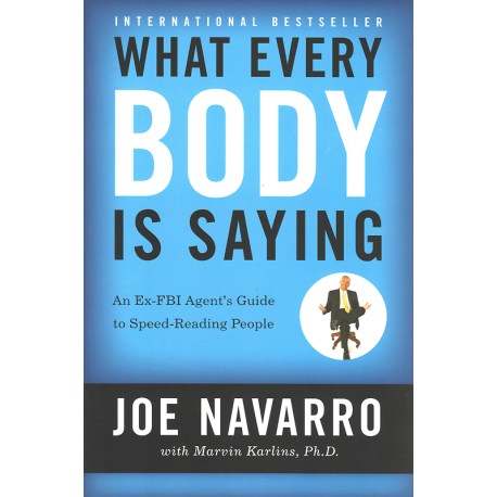 What Every Body Is Saying (NAVARRO, Joe)