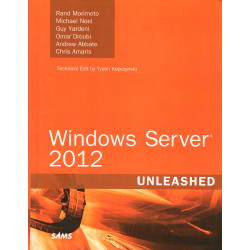 Windows Server 2012 UNLEASHED (MORIMOTO - NOEL - DROUBI - ABBATE - AMARIS)