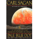 Pale Blue Dot: A Vision of the Human Future in Space (SAGAN, Carl)