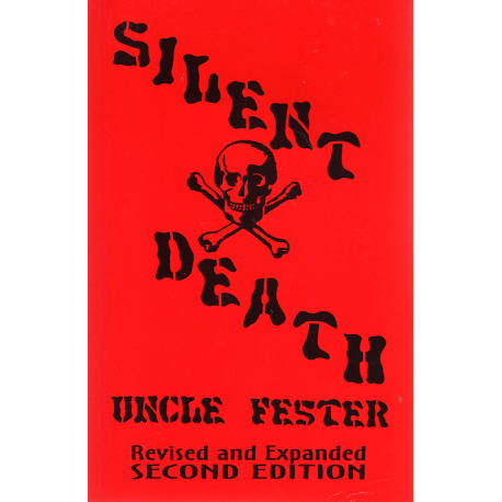 Silent Death: Revised and Expanded 2nd Edition (FESTER, Uncle)
