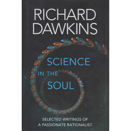 Science in the Soul (DAWKINS, Richard)