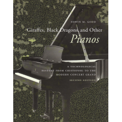 Giraffes, Black Dragons, and Other Pianos (GOOD, Edwin M.)