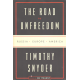 The Road to Unfreedom (SNYDER, Timothy)