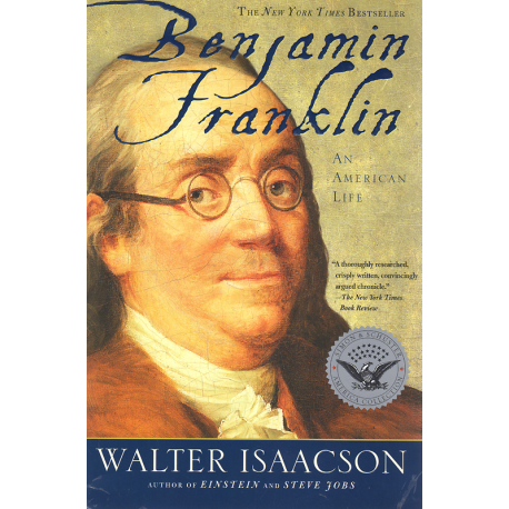 Benjamin Franklin: An American Life (ISAACSON, Walter) 