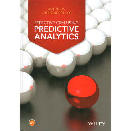 Effective CRM using Predictive Analytics (CHORIANOPOULOS, A.)