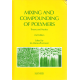 Mixing and Compounding of Polymers (MANAS-ZLOCZOWER, Ica)