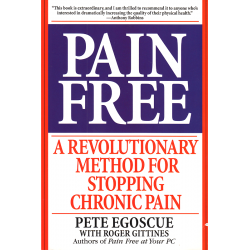 Painfree: A Revolutionary Method for Stopping Chronic Pain (EGOSCUE, GITTINES)