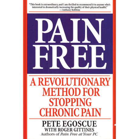 Painfree: A Revolutionary Method for Stopping Chronic Pain (EGOSCUE, GITTINES)