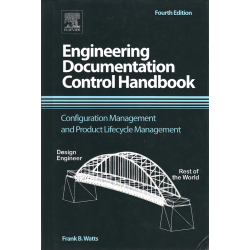 Engineering Documentation Control Handbook (WATTS, Frank B.)