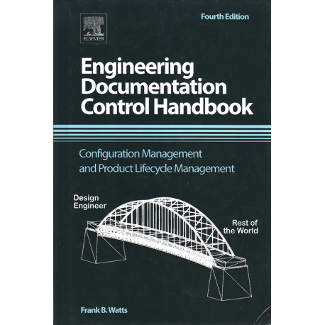 Engineering Documentation Control Handbook (WATTS, Frank B.)