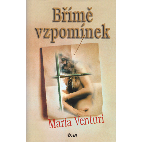 Břímě vzpomínek (VENTURI, Maria)